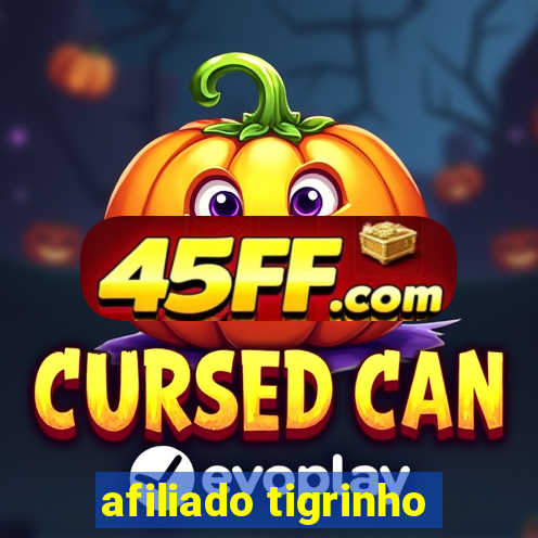 afiliado tigrinho